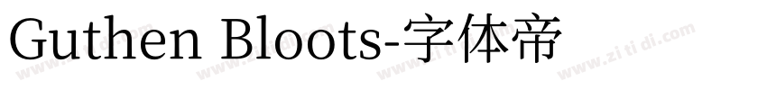 Guthen Bloots字体转换